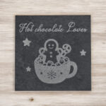 6 sous-verres ardoise carrés "Hot Chocolate Lover"